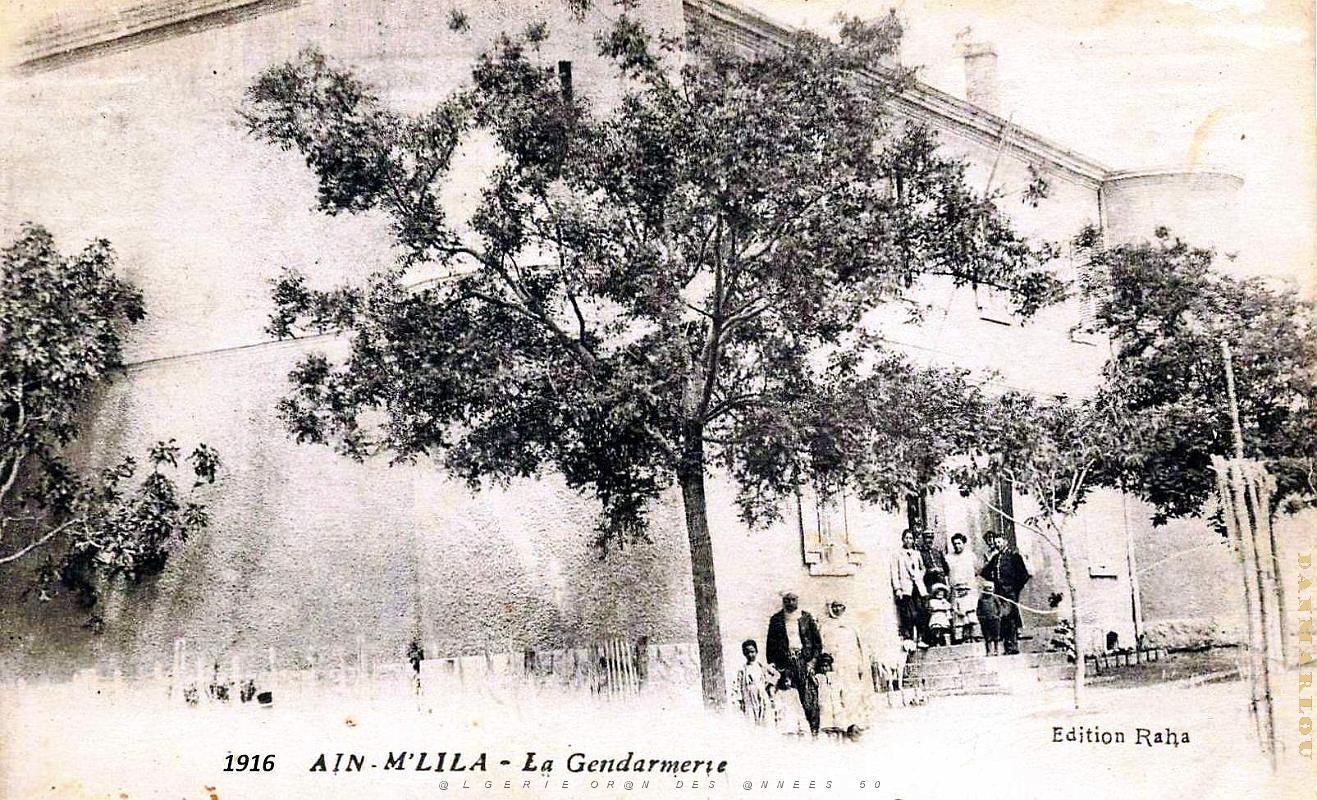 2652- Ain-M'Lila - Gendarmerie - 1916.jpg